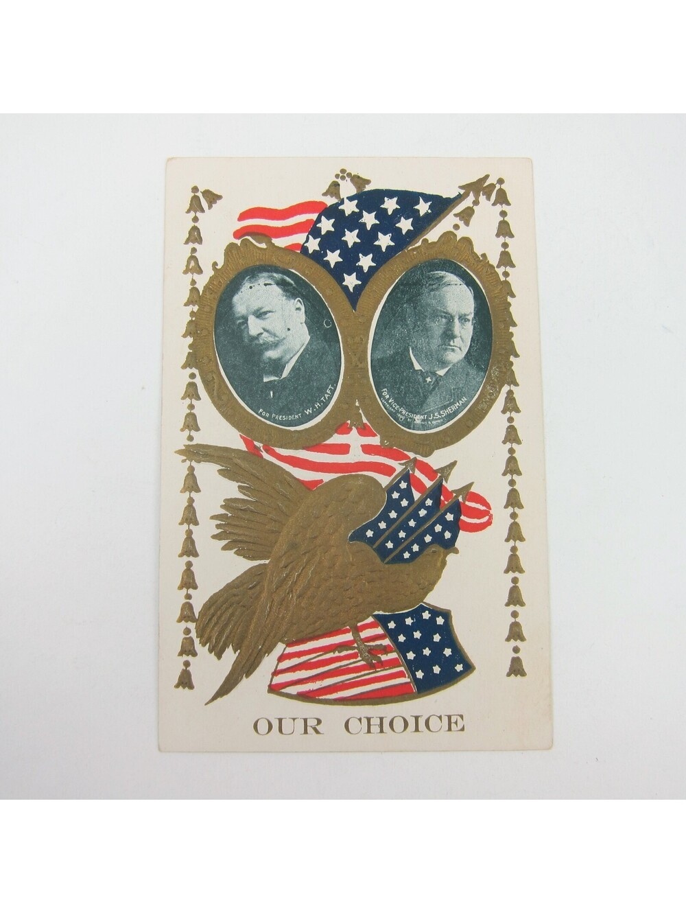 Postcard President Taft & VP Sherman Portraits Flag Patriotic Embossed Antique